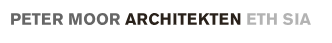 Peter Moor Architekten ETH/SIA
