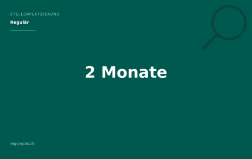 Stellenplatzierung - Regulär | 2 Monat